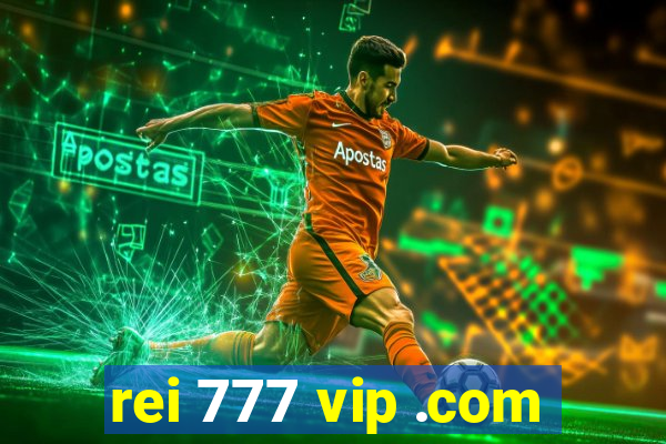 rei 777 vip .com